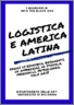 [thumbnail of Logistica e America Latina]