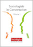 [thumbnail of Sociologica Curated - Sociologists in Conversation Volume 1_copyright version.pdf]